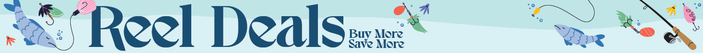 Reel Deals Sale: Buy More, Save More