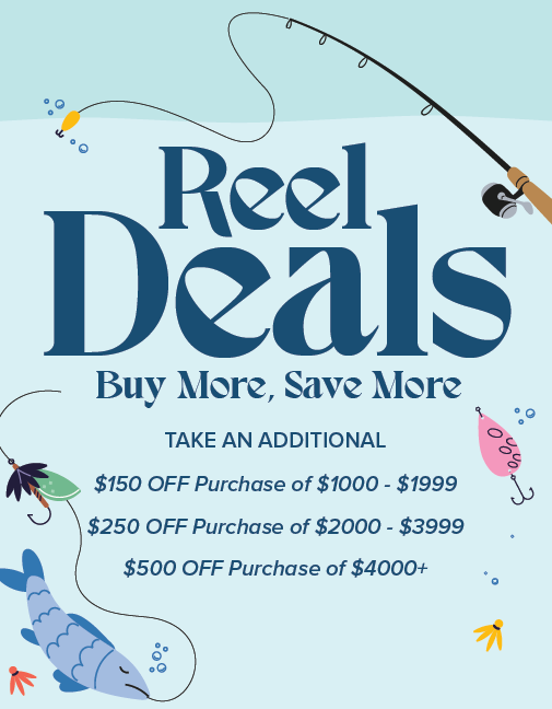 Reel Deals Sale: Buy More, Save More