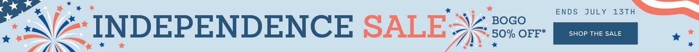 Shop Independence Sale and BOGO 50% Off. Now through July 13th.
